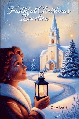 Faithful Christmas Devotion 1