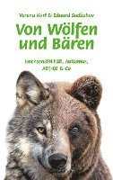 bokomslag Von Wölfen und Bären