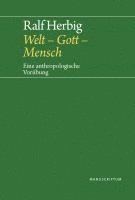 bokomslag Welt - Gott - Mensch