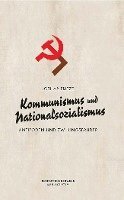 bokomslag Kommunismus und Nationalsozialismus