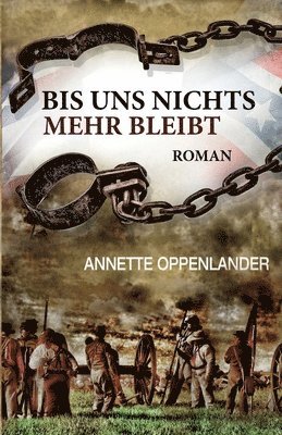 Bis uns nichts mehr bleibt 1