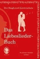 bokomslag Die schönsten Liebeslieder. Das Liederbuch im Großdruck für Senioren. Mit Noten