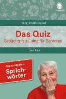 bokomslag Beliebte Sprichwörter. Das Gedächtnistraining-Quiz für Senioren. Ideal als Beschäftigung, Gedächtnistraining, Aktivierung bei Demenz.