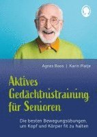 Aktives Gedächtnistraining für Senioren mit Bewegungen. So halten Sie Kopf und Körper fit 1