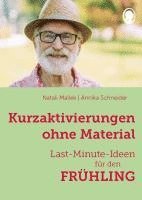 bokomslag Kurzaktivierungen ohne Material. Last-Minute-Ideen für den Frühling