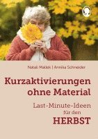 bokomslag Kurzaktivierungen ohne Material. Last-Minute-Ideen für den Herbst