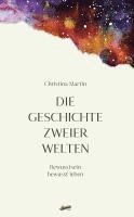 Die Geschichte zweier Welten 1