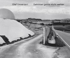bokomslag Olaf Unverzart: Da hinten gehts nicht weiter