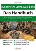 Bundeswehr Grundausbildung - Das Handbuch 1