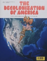 bokomslag The Decolonization of America
