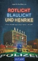 bokomslag Rotlicht, Blaulicht und Henrike