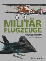 Thomas Newdick - Militärflugzeuge, Inbunden