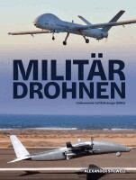 Alexander Stilwell - Militärdrohnen, Inbunden