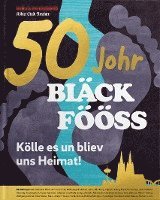 bokomslag 50 Johr Bläck Fööss