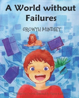 A World without Failures: Growth Mindset 1