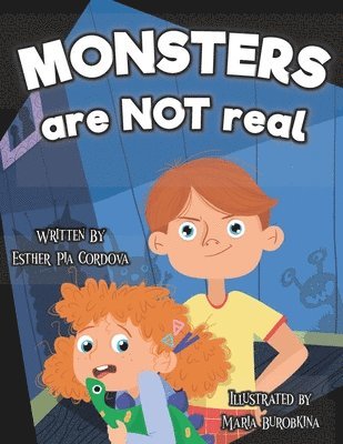 Monsters Are Not Real 1