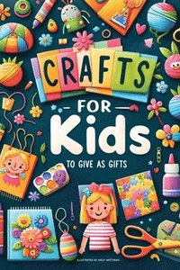 bokomslag Crafts For Kids