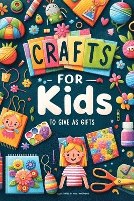 bokomslag Crafts For Kids