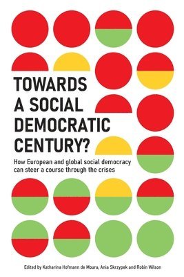 Towards a Social Democratic Century? 1