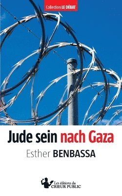 Esther Benbassa - Jude sein nach Gaza, Häftad