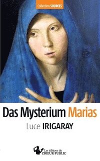 bokomslag Das Mysterium Marias