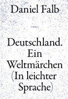 Falb Daniel - Deutschland. Ein Weltmärchen, Inbunden