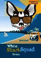 WHITE SHARK SQUAD
