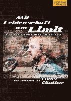 Mit Leidenschaft am Limit 1