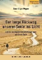 bokomslag Der lange Rückweg unserer Seele ins Licht