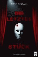 Arne Dessaul - Ihr letztes Stück, Häftad