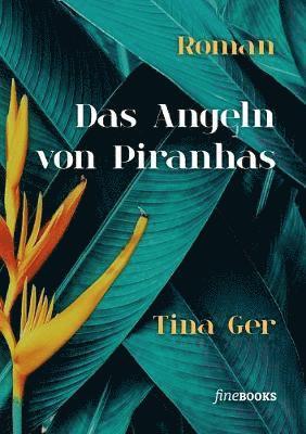 bokomslag Angeln von Piranhas