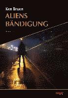 bokomslag Aliens Bändigung