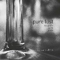 Pure Lust 1