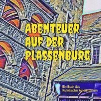 bokomslag Abenteuer auf der Plassenburg