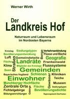 Werner Wirth - Der Landkreis Hof, Inbunden