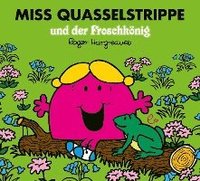 bokomslag Miss Quasselstrippe und der Froschkönig