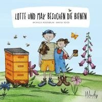 bokomslag Lotte und Max besuchen die Bienen