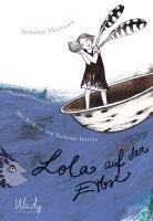 Annette Mierswa - Lola auf der Erbse, Inbunden