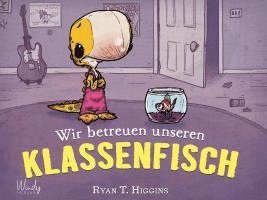 Wir betreuen unseren Klassenfisch - Band 3 der Penelope-Reihe 1