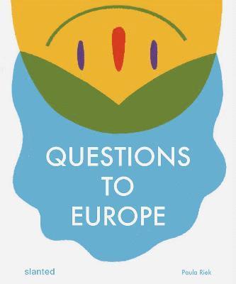 Paula Riek - Questions to Europe, Häftad