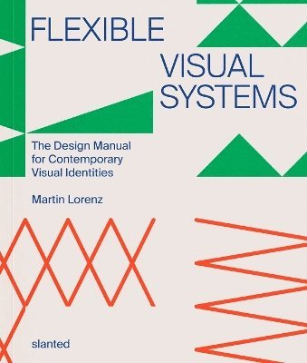 Dr. Martin Lorenz - Flexible Visual Systems, Häftad