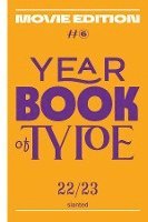 Lars Harmsen, Julia Kahl - Yearbook of Type #6 2022/23 – Movie Edition, Inbunden