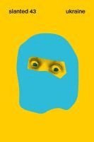 Slanted Publishers - Slanted Magazine #43—Ukraine, Häftad
