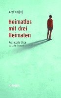 bokomslag Heimatlos mit drei Heimaten