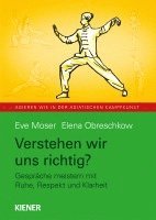 Verstehen wir uns richtig?