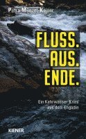 bokomslag Fluss.Aus.Ende