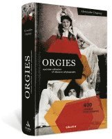 bokomslag ORGIES - a private collection of obscene photographs