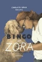 Charlotte Götze, Kiya Götze - Bingo mit Zora, Inbunden