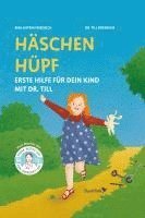 Häschen hüpf - Erste Hilfe für dein Kind mit Dr. Till 1