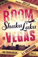 Boom Shaka Laka in Vegas